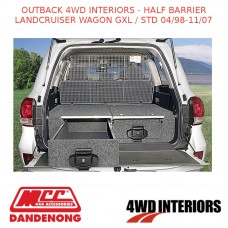 OUTBACK 4WD INTERIORS - HALF BARRIER LANDCRUISER WAGON GXL / STD 04/98-11/07